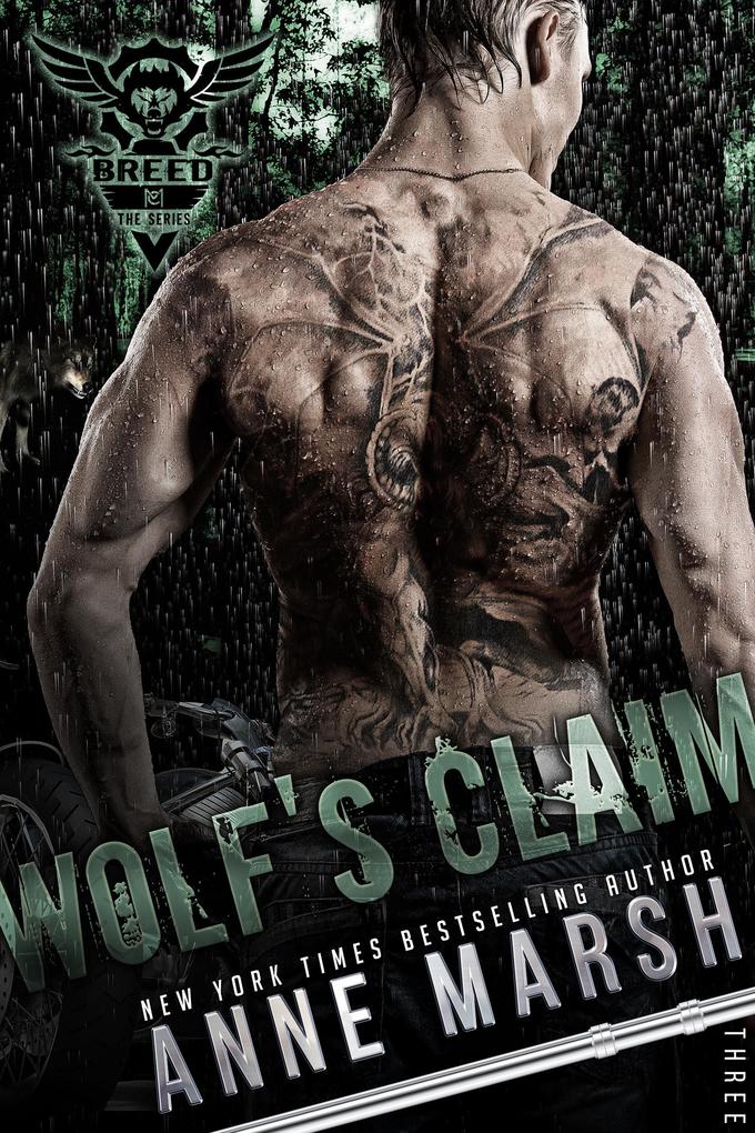 Wolf‘s Claim (A Breed MC Book #3)