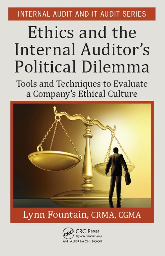 Ethics and the Internal Auditor‘s Political Dilemma