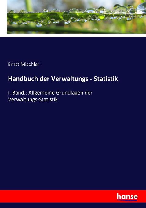Handbuch der Verwaltungs - Statistik