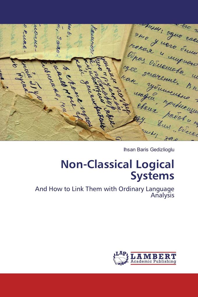 Non-Classical Logical Systems