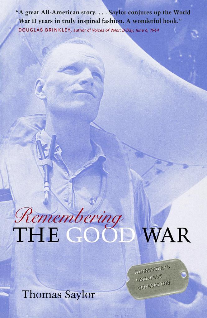 Remembering The Good War