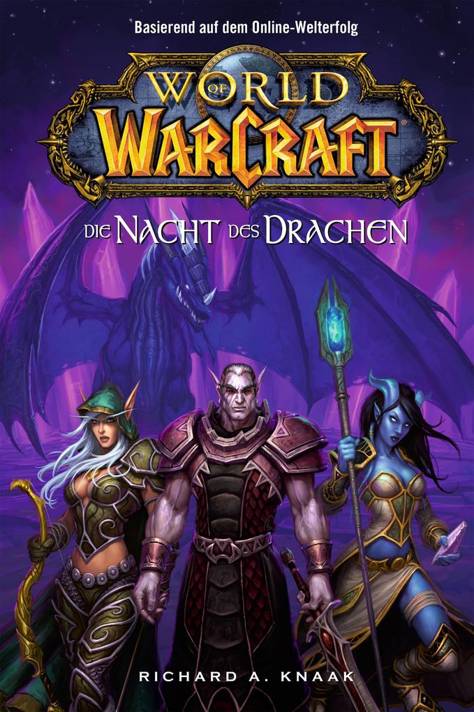 World of Warcraft: Die Nacht des Drachen - Richard Knaak