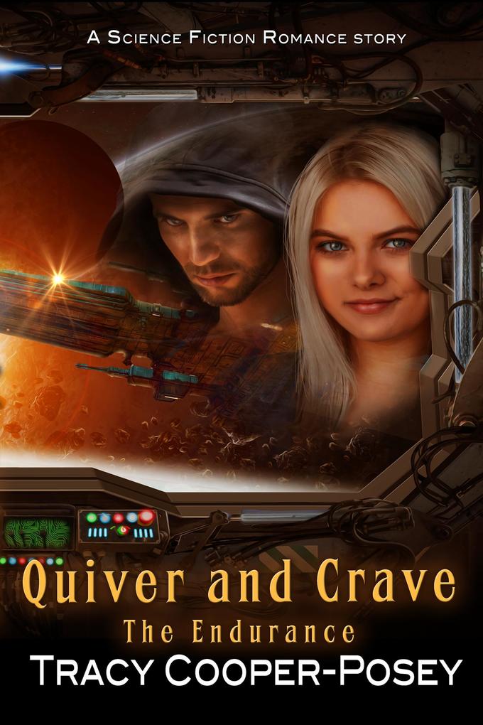 Quiver and Crave (The Endurance #3.1)