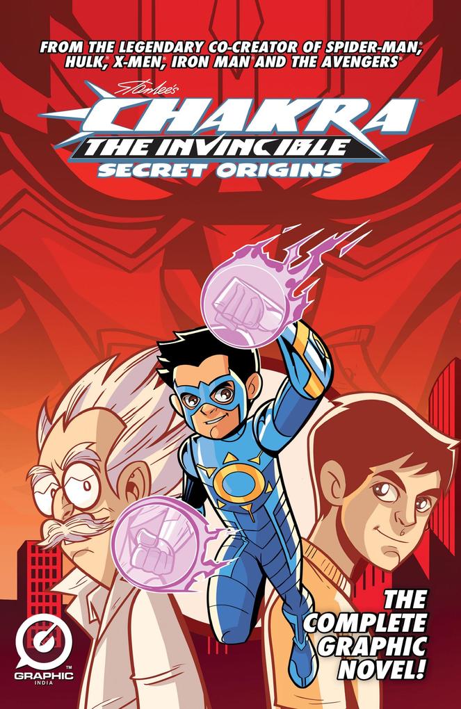 STAN LEE'S CHAKRA THE INVINCIBLE VOL. 1: SECRET ORIGINS