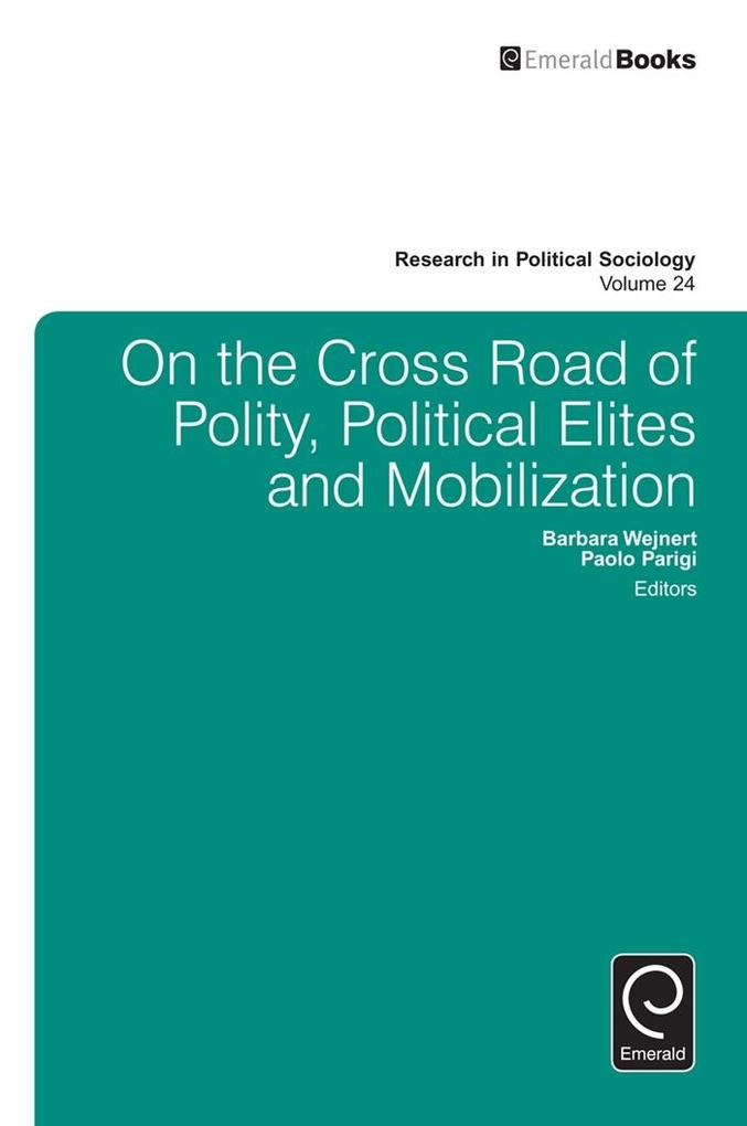 On the Cross Road of Polity Political Elites and Mobilization