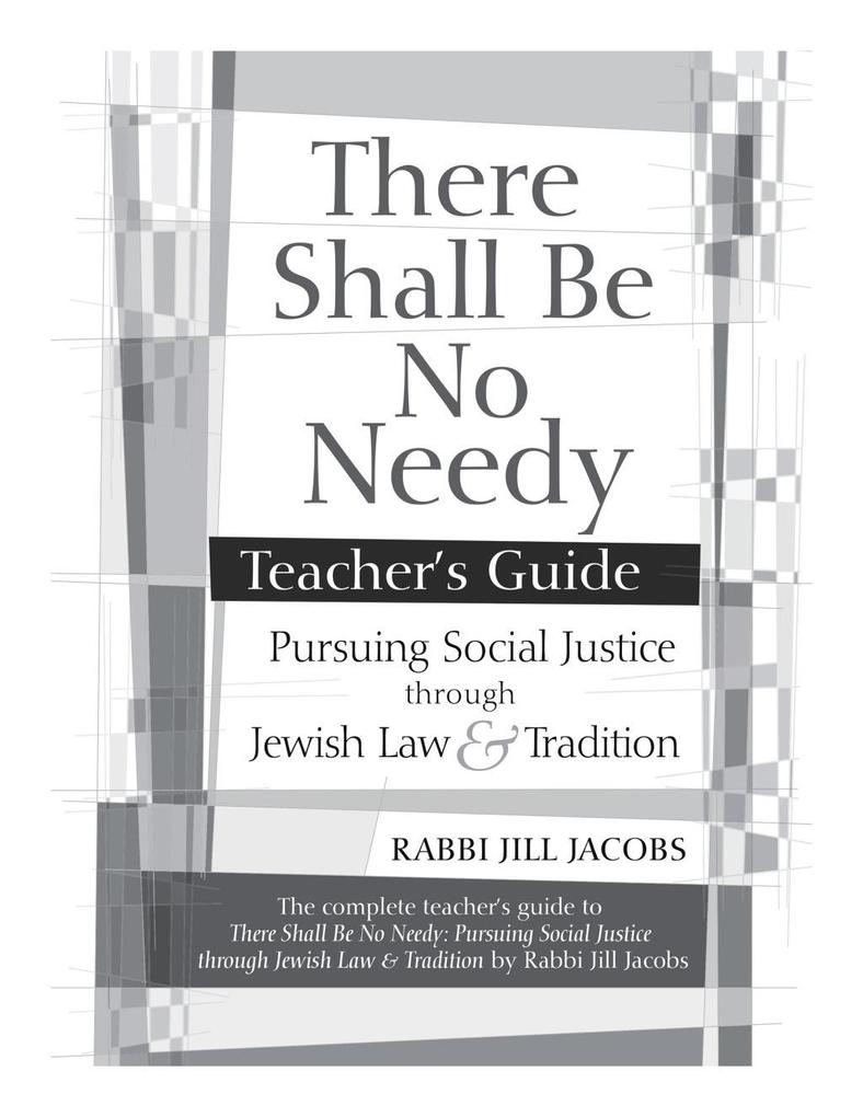 There Shall Be No Needy Teacher‘s Guide