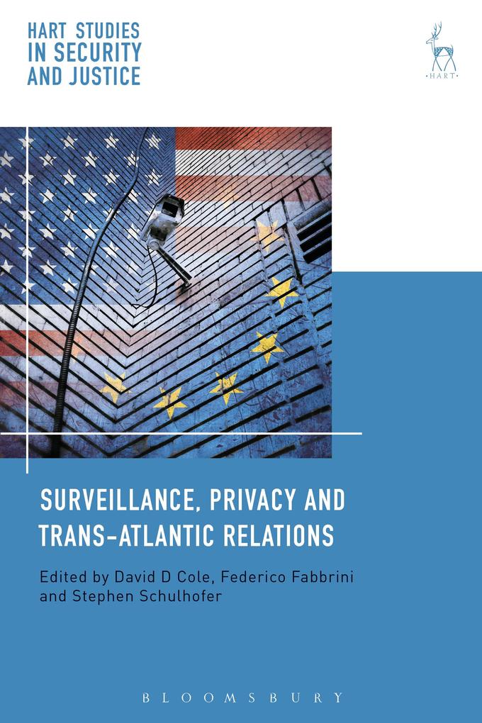 Surveillance Privacy and Trans-Atlantic Relations