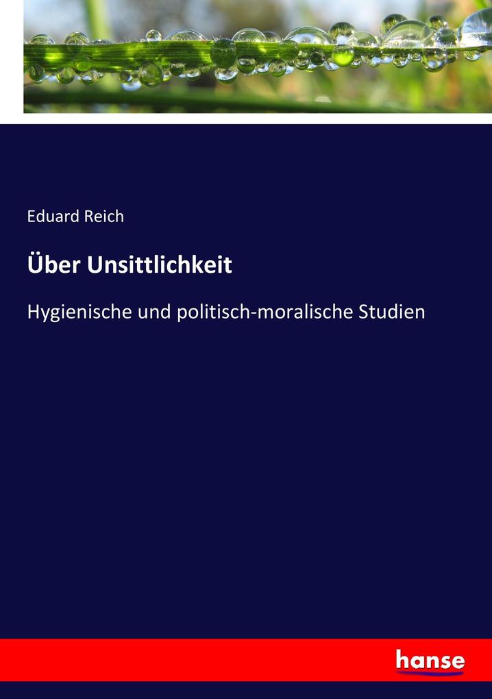 Über Unsittlichkeit