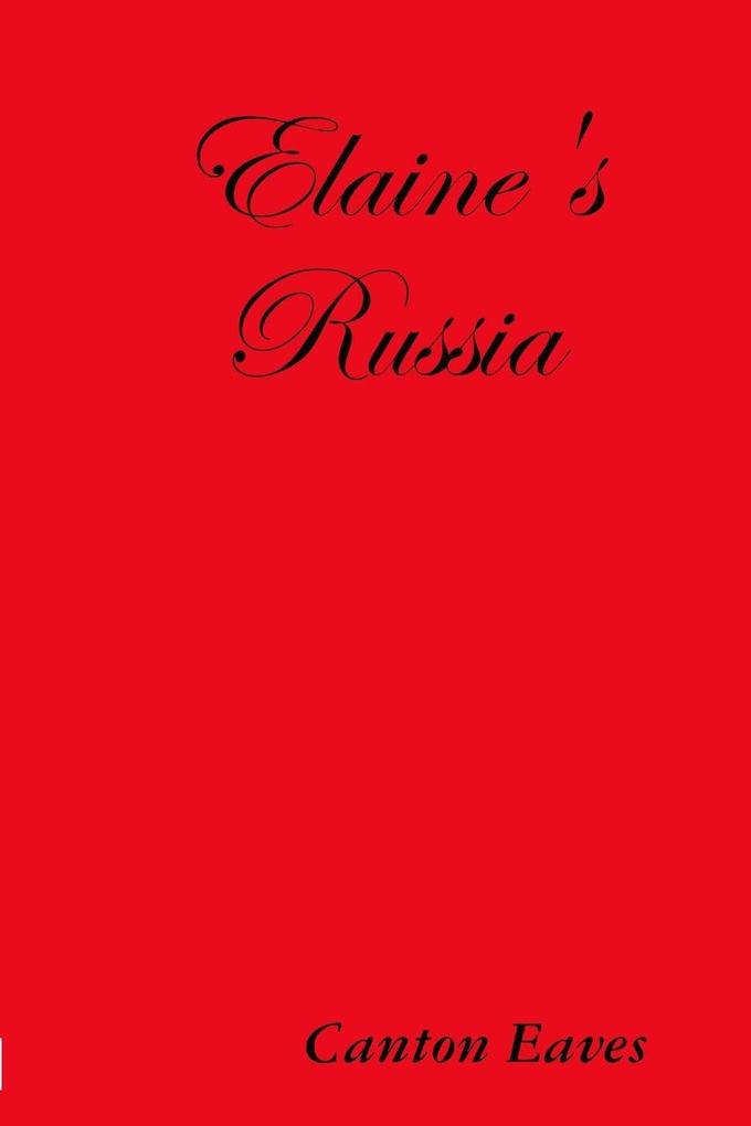 Elaine's Russia