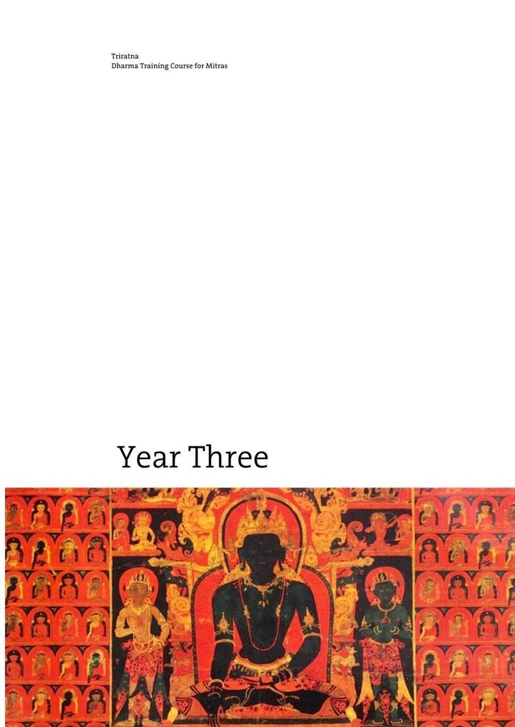 Dharma Training Course Year Three