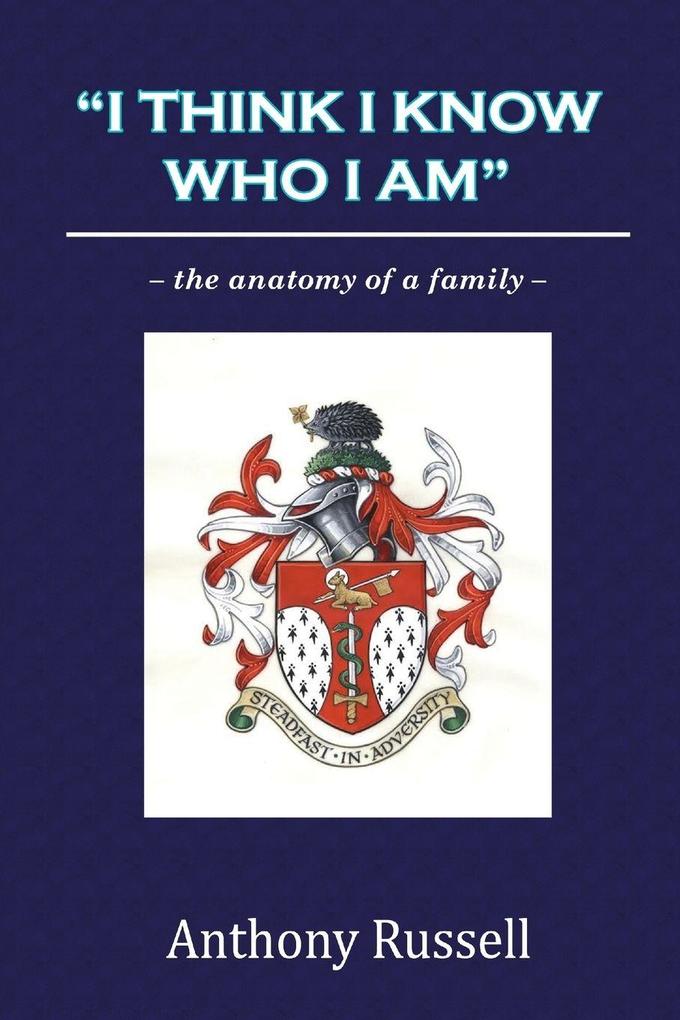 'I THINK I KNOW WHO I AM'