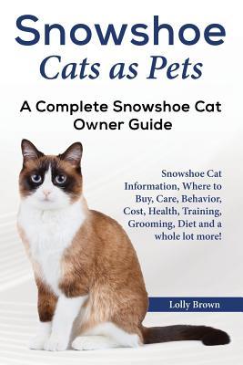 Snowshoe Cats as Pets: Snowshoe Cat Information Where to Buy Care Behavior Cost Health Training Grooming Diet and a whole lot more! A