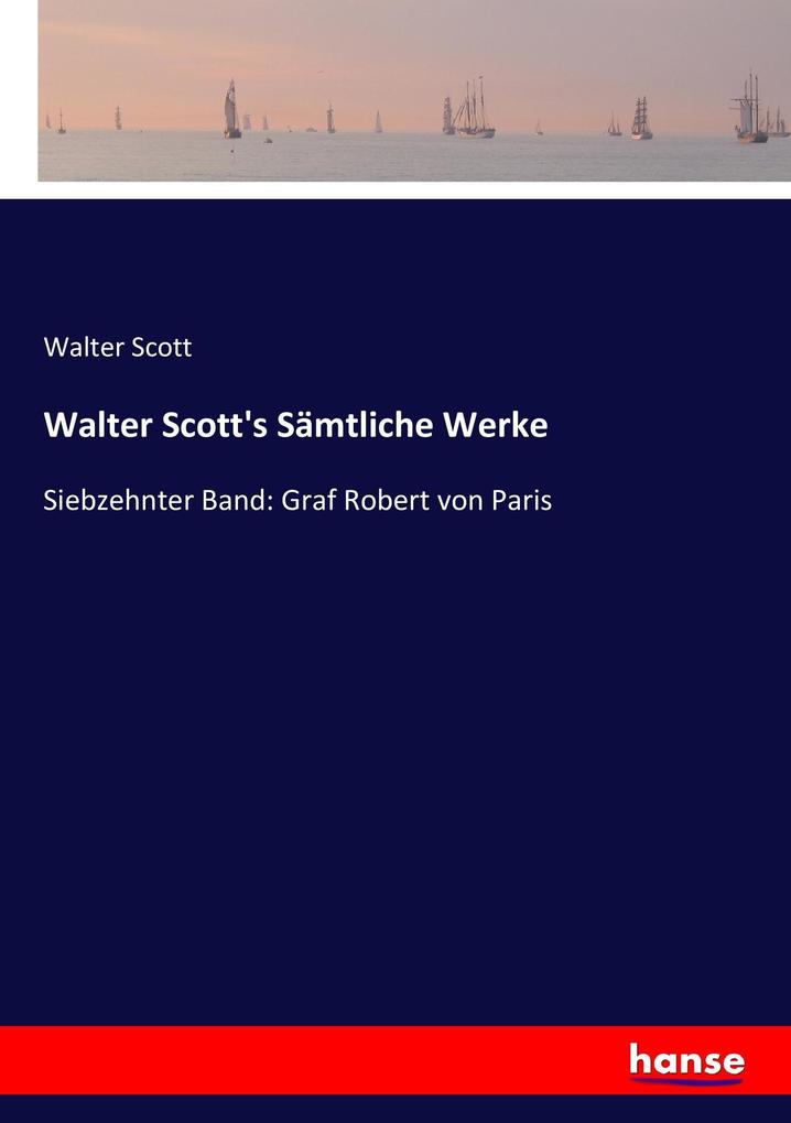 Walter Scott's Sämtliche Werke