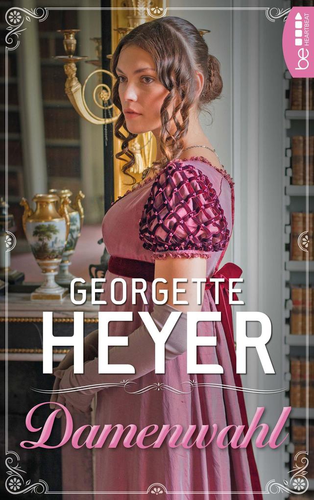 Georgette Heyer Damenwahl: 