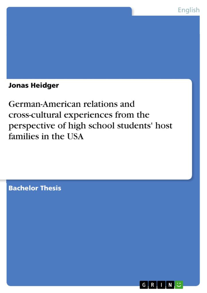 German-American relations and cross-cultural experiences from the perspective of high school students‘ host families in the USA