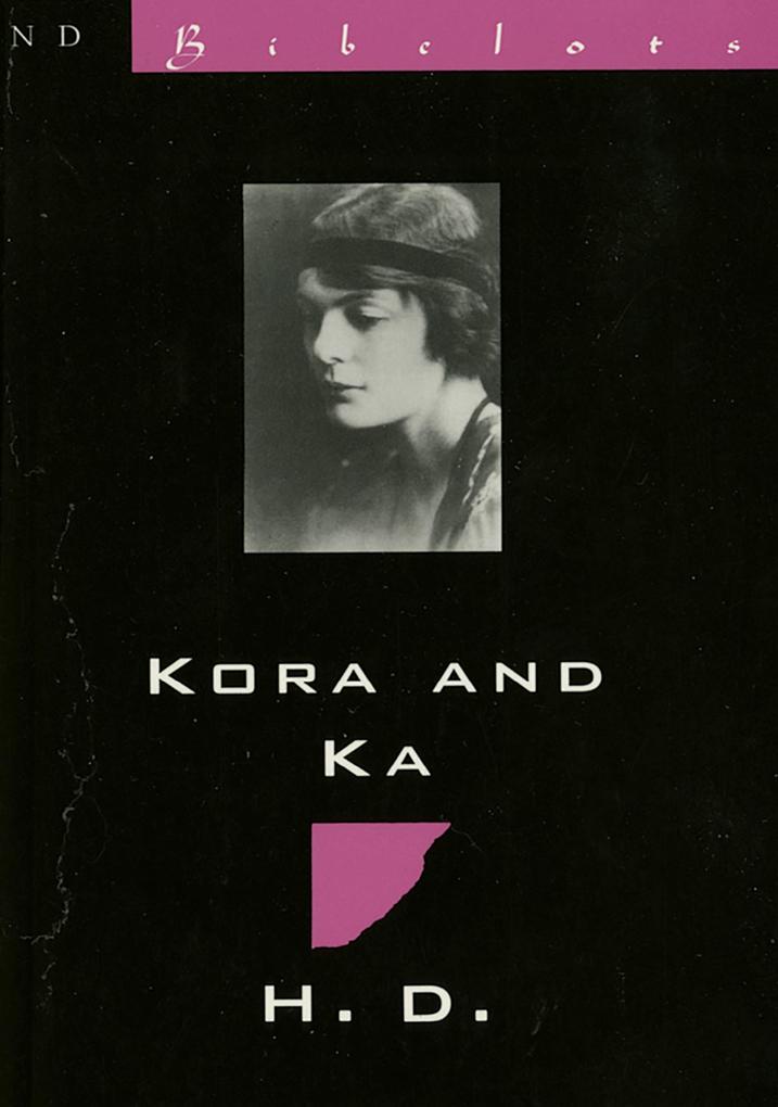 Kora & Ka: Novella with Mira-Mare (New Directions Bibelot)