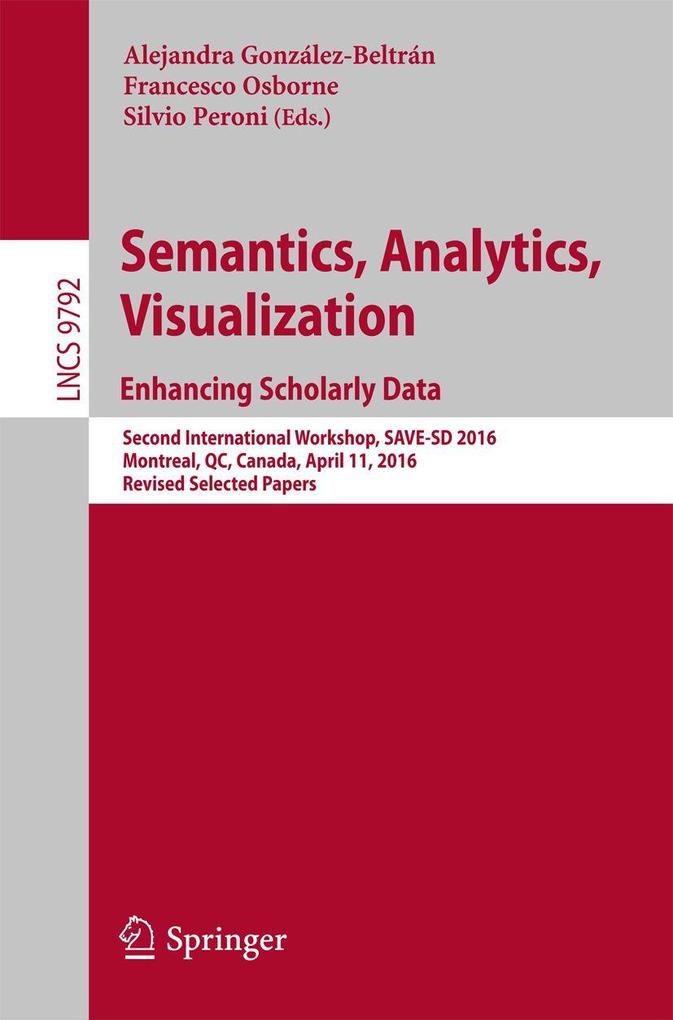 Semantics Analytics Visualization. Enhancing Scholarly Data