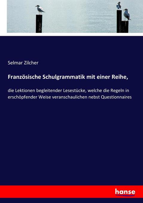 Französische Schulgrammatik mit einer Reihe