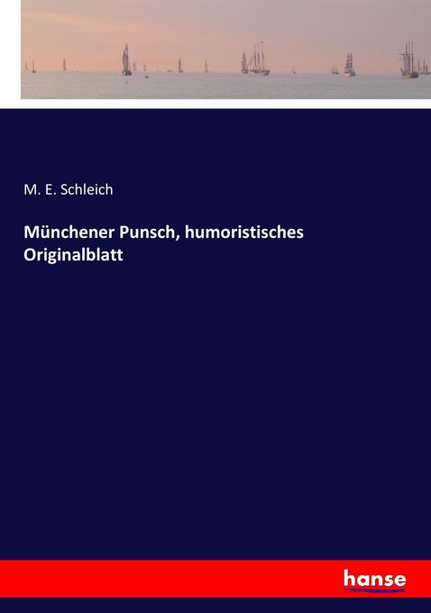 Münchener Punsch humoristisches Originalblatt