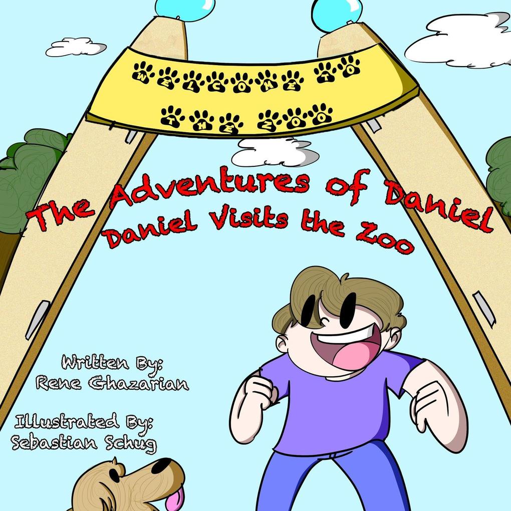 The Adventures of Daniel: Daniel Visits the Zoo