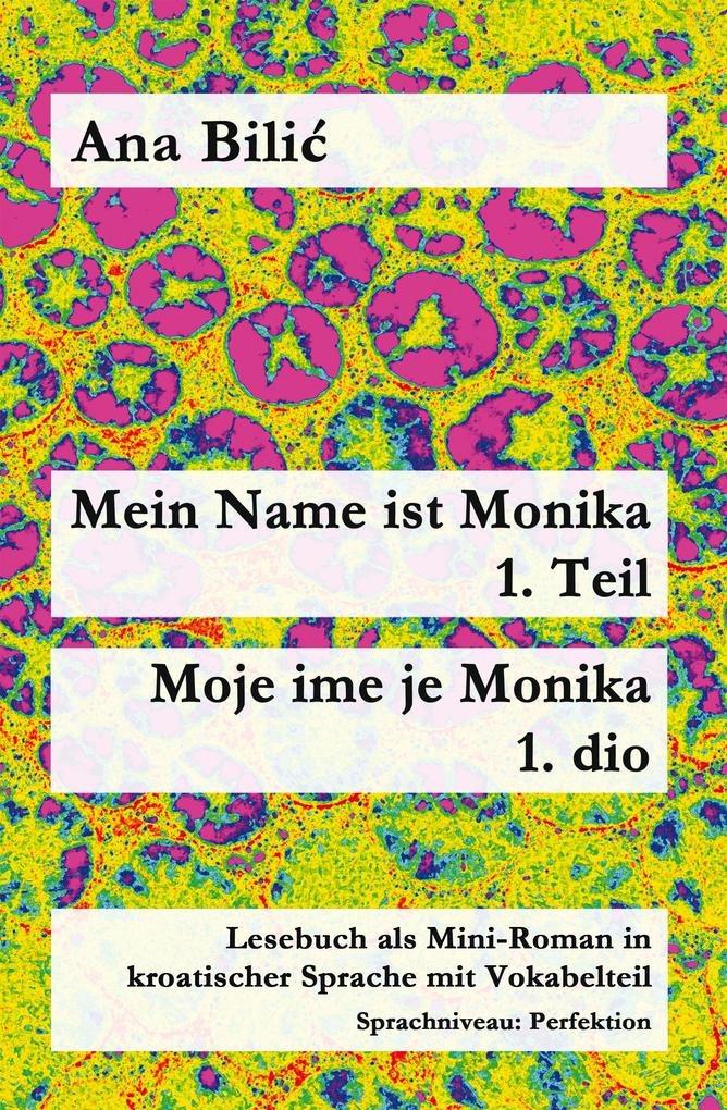 Mein Name ist Monika 1. Teil / Moje ime je Monika 1. dio