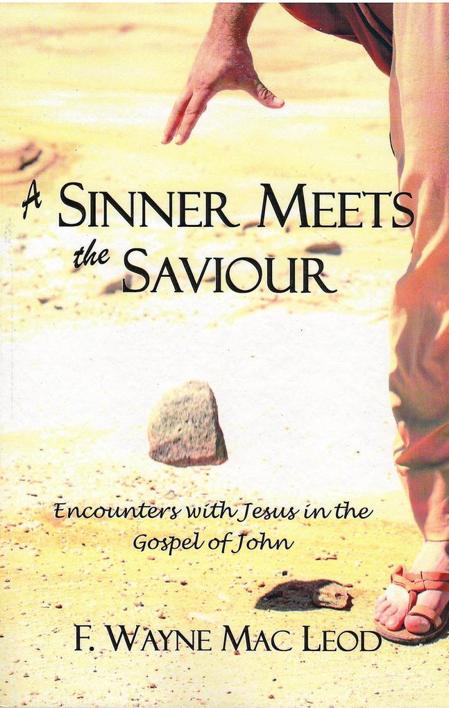 A Sinner Meets the Saviour