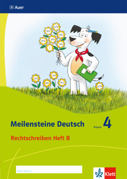 Meilensteine Deutsch. Rechtschreiben (Heft 2). - 4. Klasse. Ausgabe ab 2017