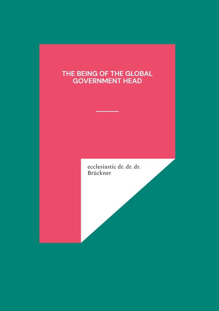 Image of The being of the global government head