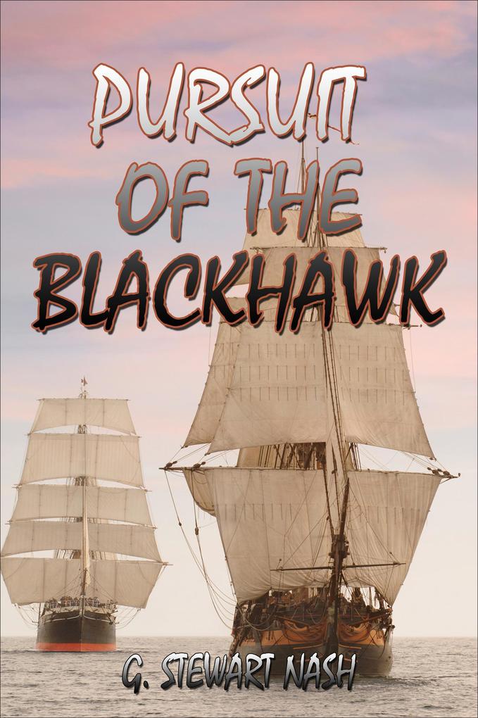 Pursuit of the Blackhawk