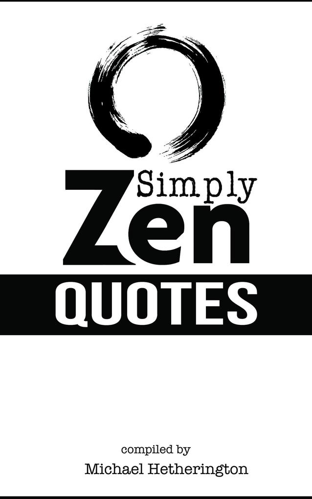 Simply Zen Quotes