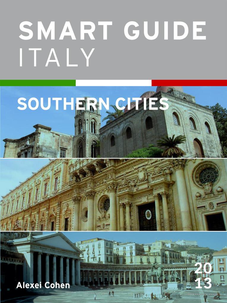 Smart Guide Italy: Southern Cities
