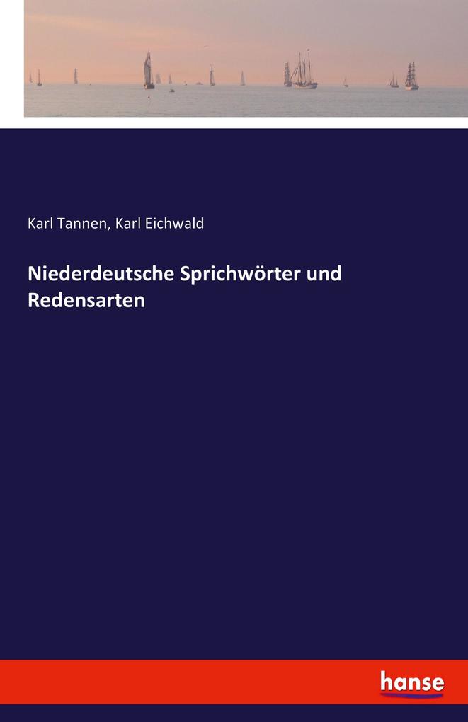 Niederdeutsche Sprichwörter und Redensarten