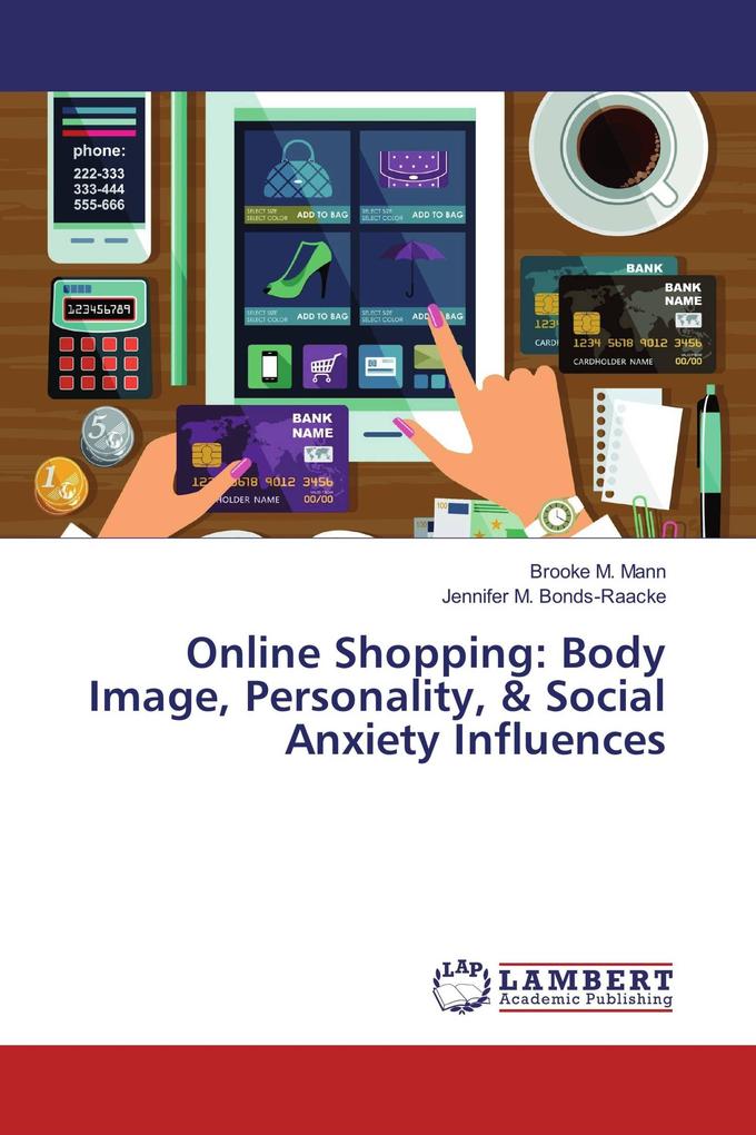 Online Shopping: Body Image Personality & Social Anxiety Influences