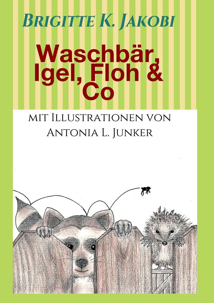 Waschbär Igel Floh & Co