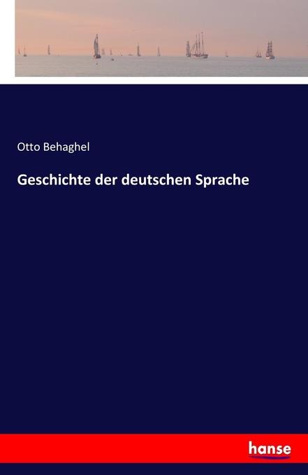 Geschichte der deutschen Sprache