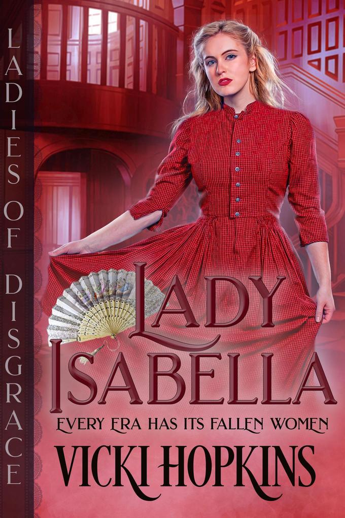 Lady Isabella (Ladies of Disgrace)