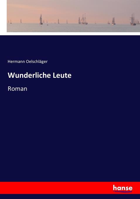 Wunderliche Leute