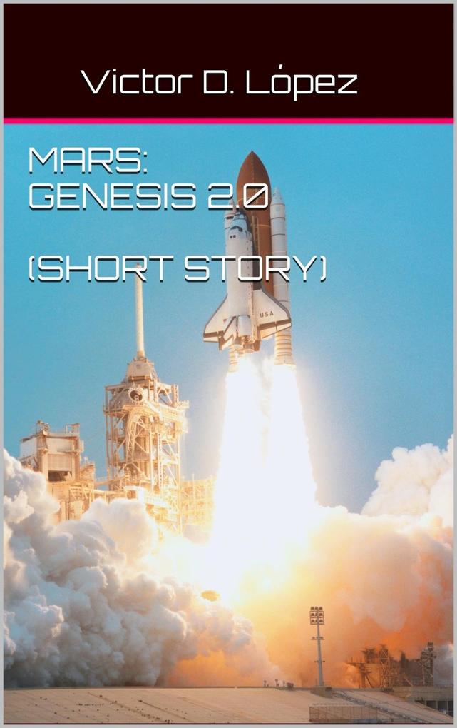Mars: Genesis 2.0 (short story)