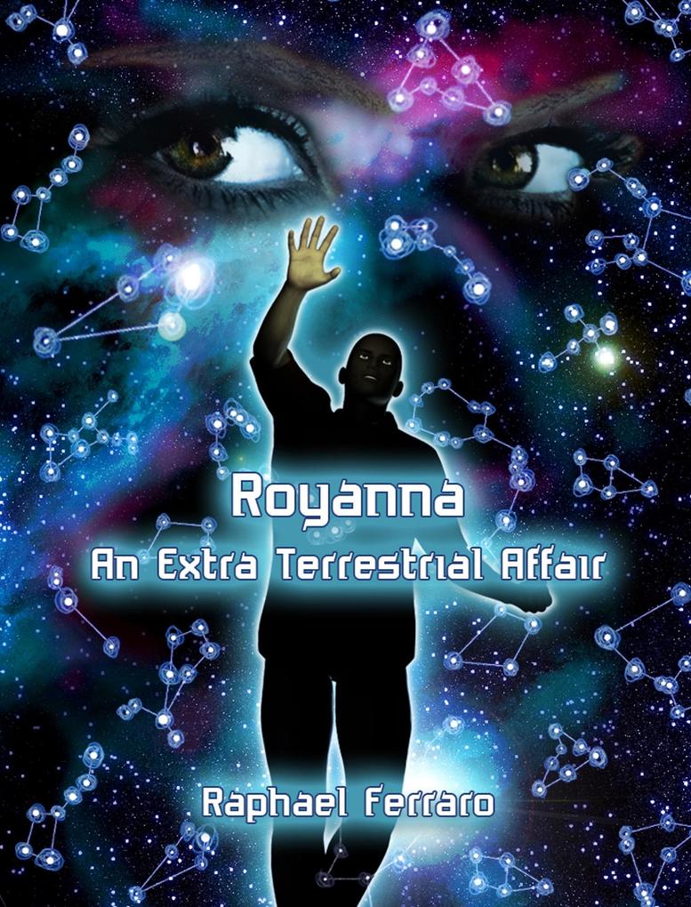 Royanna: An Extraterrestrial Affair