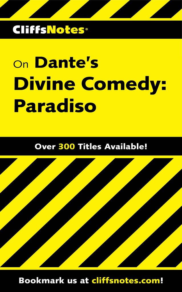 CliffsNotes on Dante‘s Divine Comedy-III Paradiso