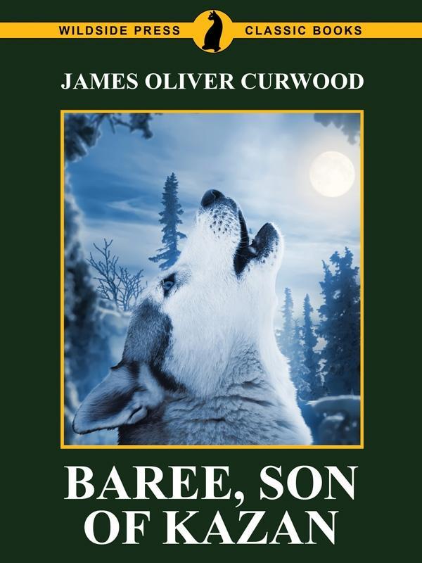 Baree Son of Kazan