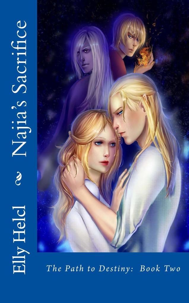 Najia‘s Sacrifice : The Path to Destiny Book Two