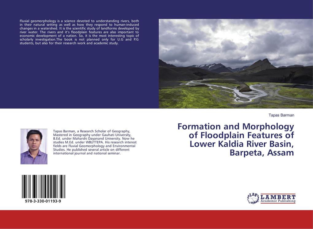 Formation and Morphology of Floodplain Features of Lower Kaldia River Basin Barpeta Assam