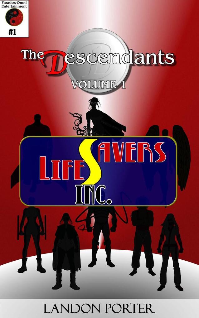 The Descendants #1 - Lifesavers Inc (The Descendants Main Series #1)