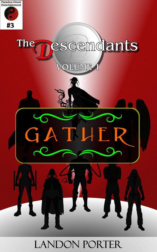 The Descendants #3 - Gather (The Descendants Main Series #3)