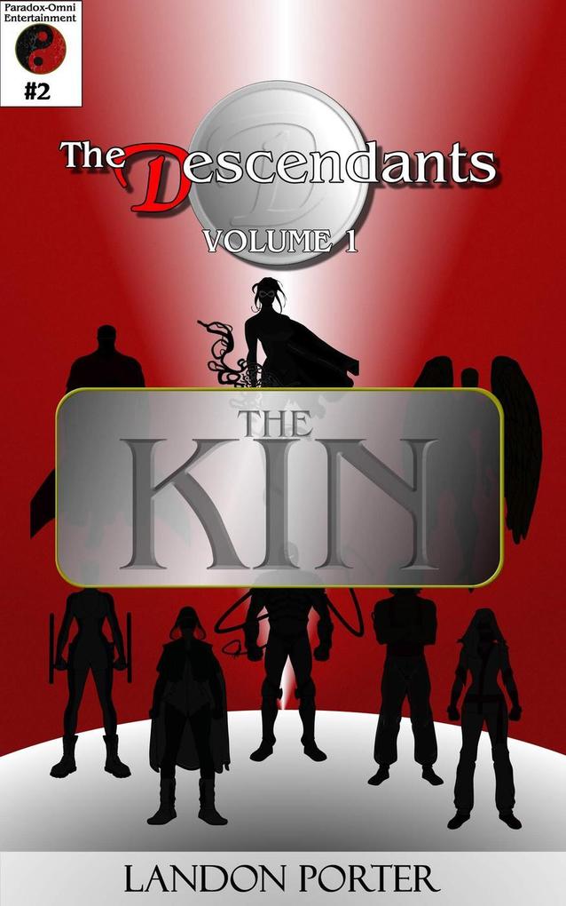 The Descendants #2 - The Kin (The Descendants Main Series #2)