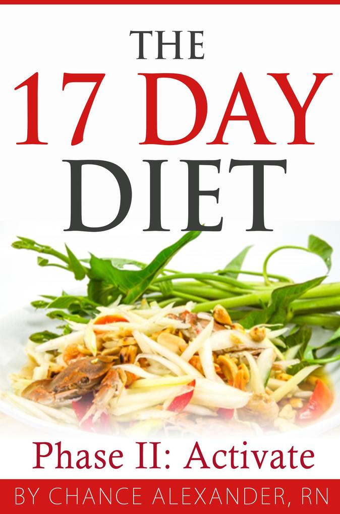 The 17 Day Diet: Phase II Activate!