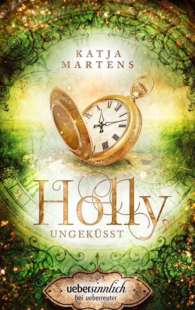 Holly ungeküsst