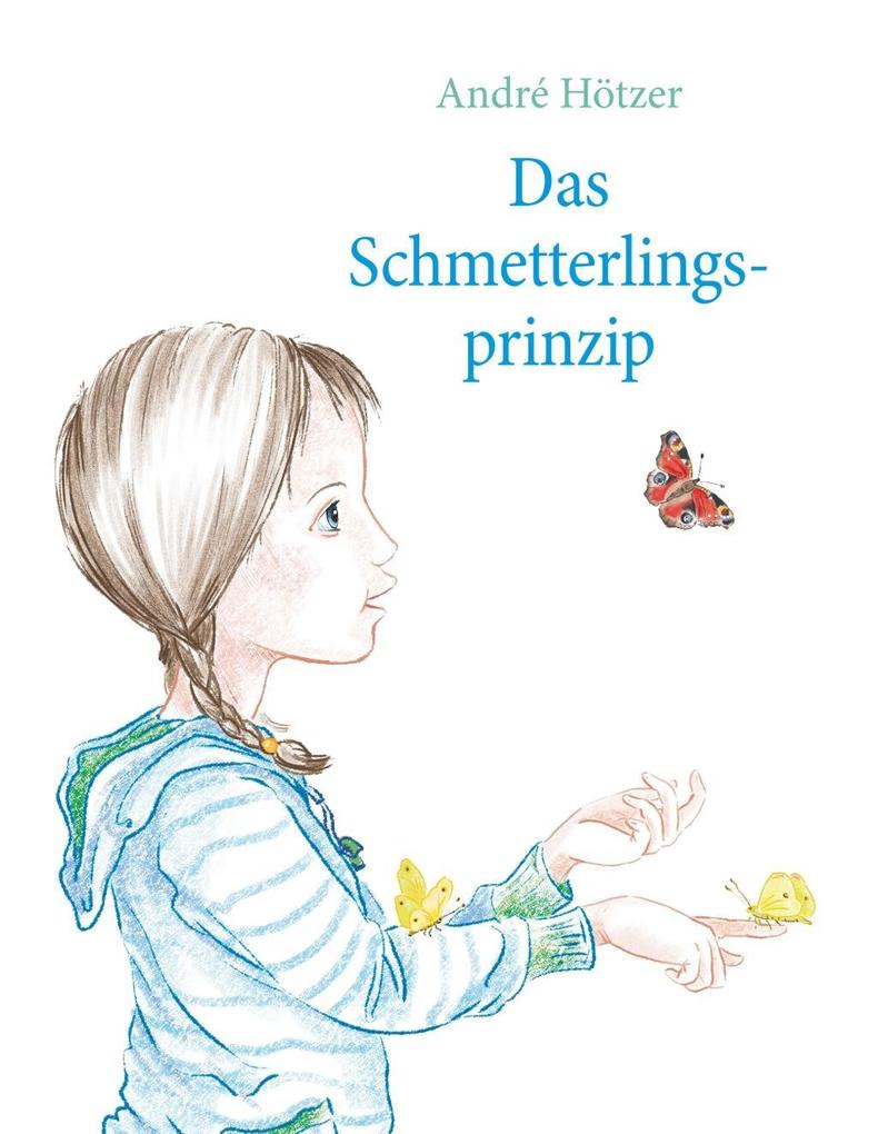Das Schmetterlingsprinzip