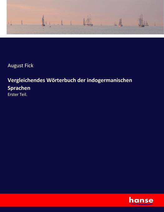 Vergleichendes Wörterbuch der indogermanischen Sprachen